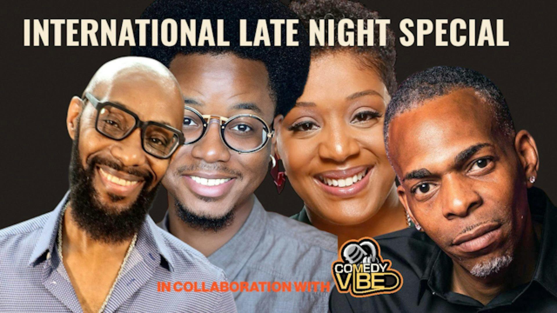 International Late Night Special with Tacarra Williams and more