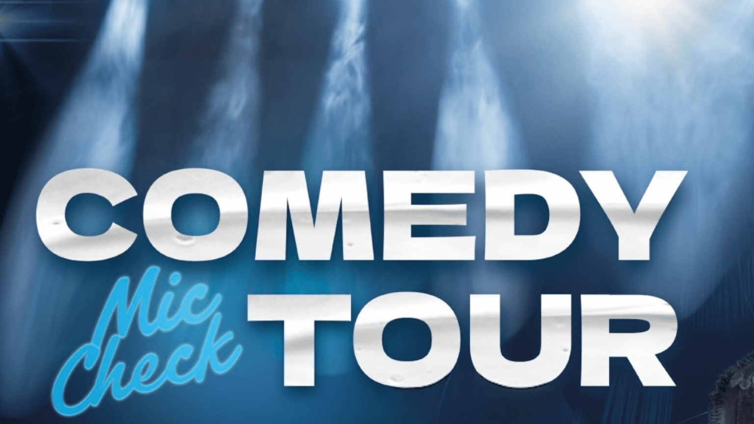 Mic Check Comedy Tour
