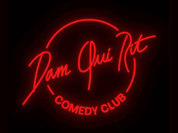 Dam Qui Rit Comedy Club
